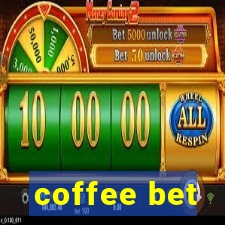 coffee bet